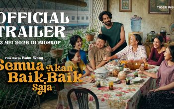 Film yang Mengharukan, Saat Keluarga yang Terpisah Menanggung Beban Bersama. Film Semua Akan Baik-Baik Saja tayang mulai 13 Mei 2026 di bioskop Indonesi